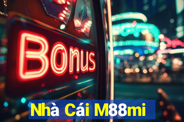 Nhà Cái M88mi