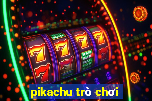 pikachu trò chơi