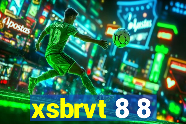 xsbrvt 8 8