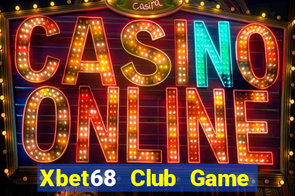 Xbet68 Club Game Bài 2024