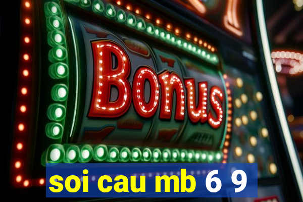 soi cau mb 6 9