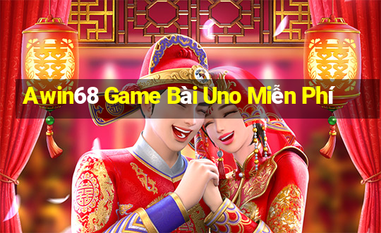 Awin68 Game Bài Uno Miễn Phí