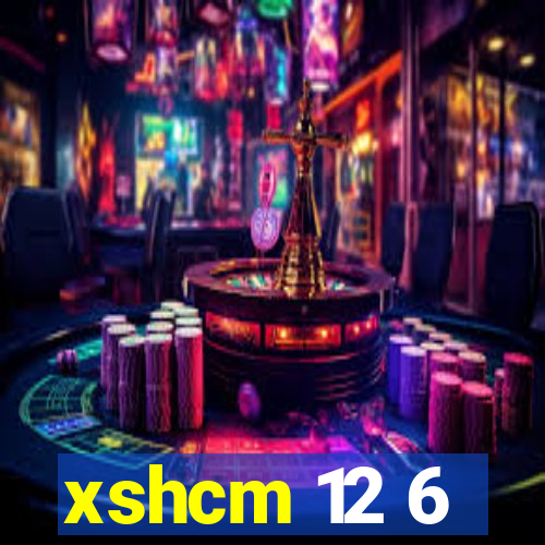 xshcm 12 6