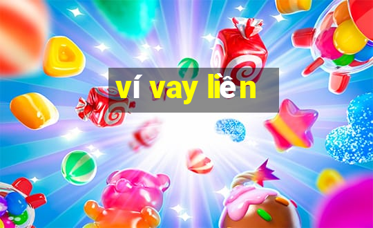 ví vay liền