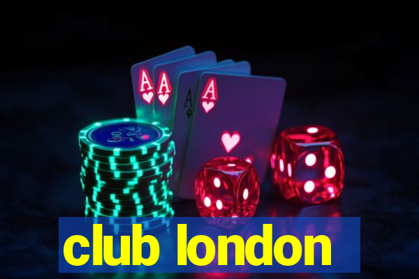 club london