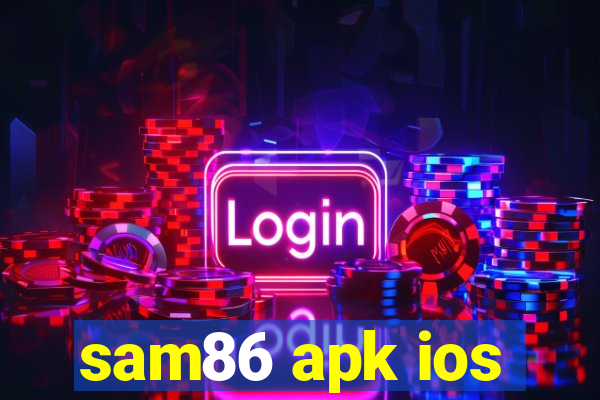 sam86 apk ios