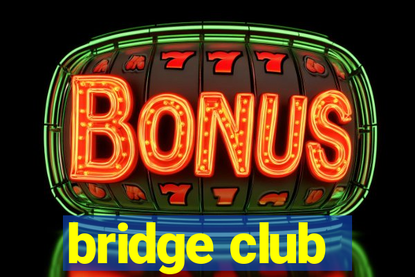 bridge club