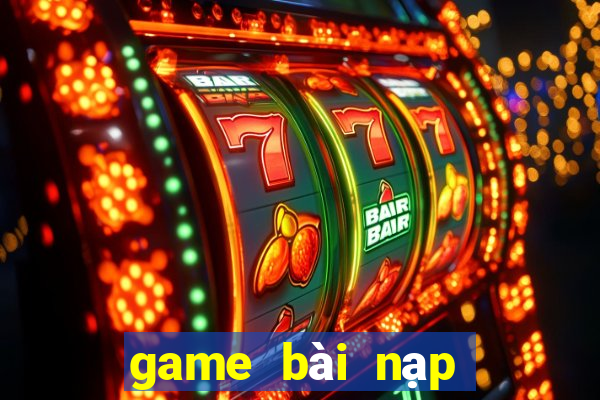 game bài nạp bằng thẻ vcoin