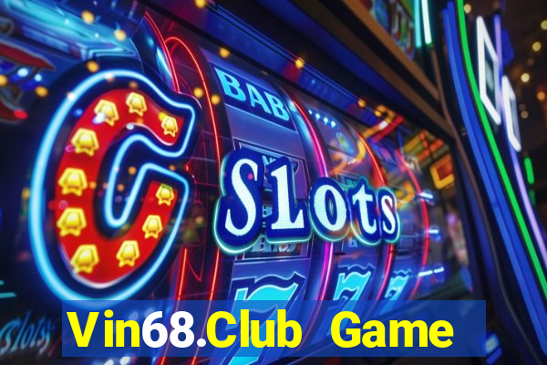 Vin68.Club Game Bài Phái Mạnh