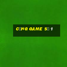 cổng game số 1