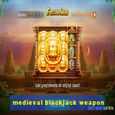 medieval blackjack weapon