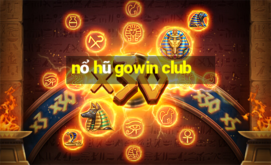 nổ hũ gowin club