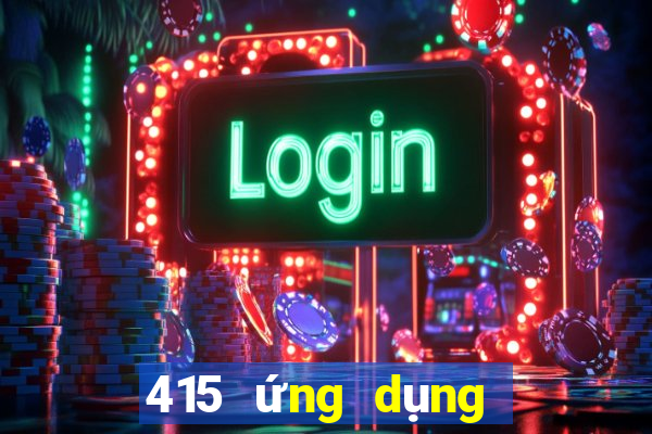 415 ứng dụng xổ số tải về