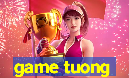 game tuong