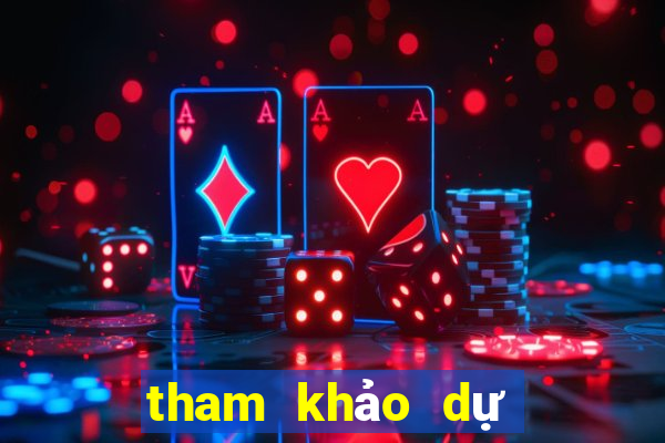 tham khảo dự đoán xổ số miền bắc