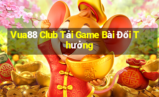 Vua88 Club Tải Game Bài Đổi Thưởng