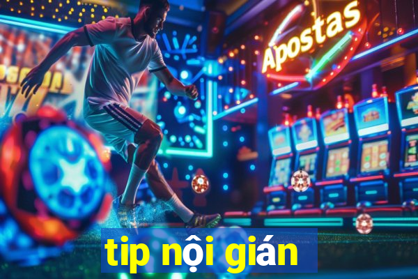 tip nội gián