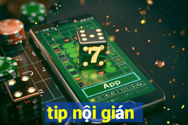 tip nội gián