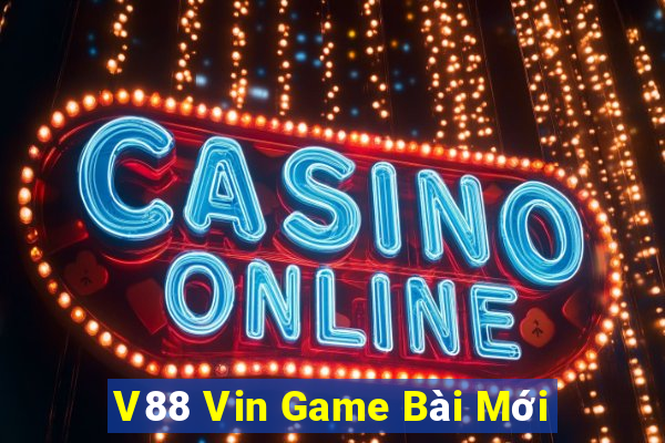 V88 Vin Game Bài Mới