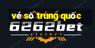 vé số trung quốc