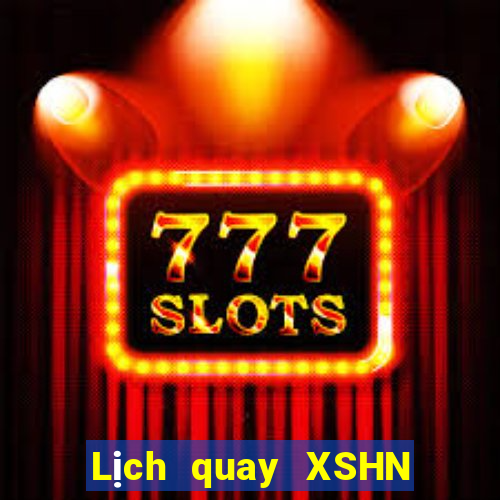 Lịch quay XSHN Thứ 6