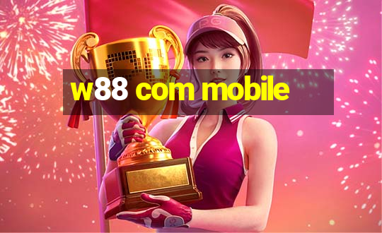 w88 com mobile