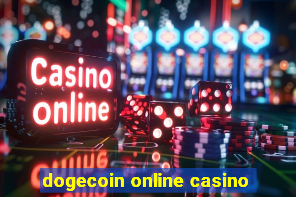 dogecoin online casino