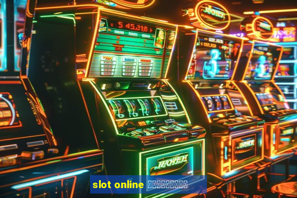 slot online ฟรีเครดิต