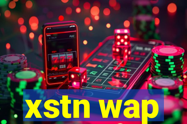 xstn wap