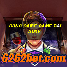 Cong Game Game Bài Ruby