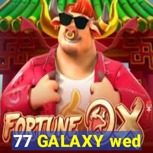 77 GALAXY wed