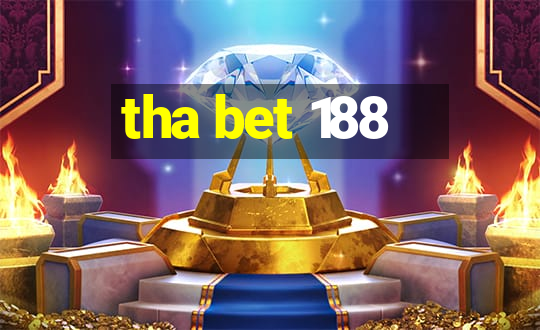 tha bet 188