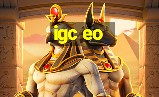 igc eo