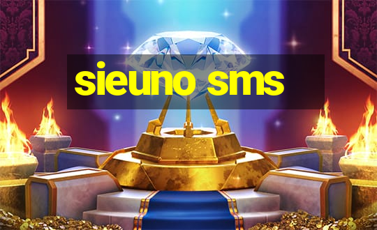 sieuno sms