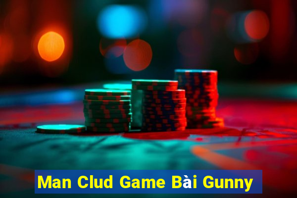 Man Clud Game Bài Gunny