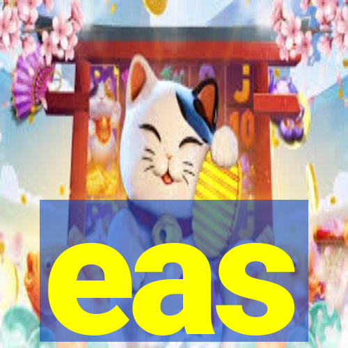 eas