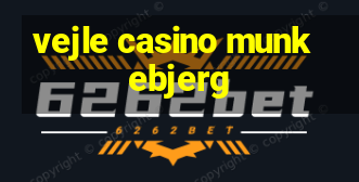 vejle casino munkebjerg