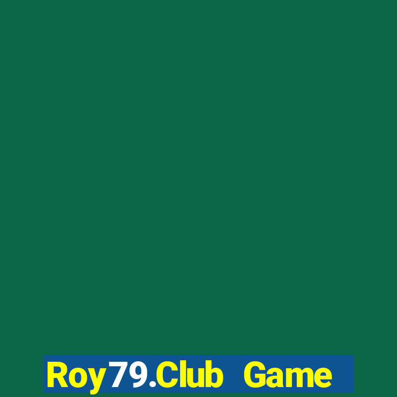 Roy79.Club Game Bài G52