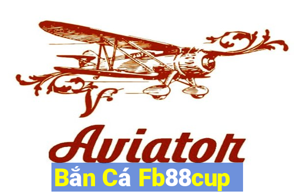 Bắn Cá Fb88cup