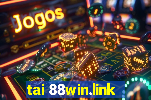 tai 88win.link