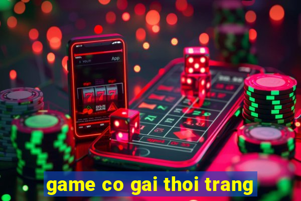 game co gai thoi trang