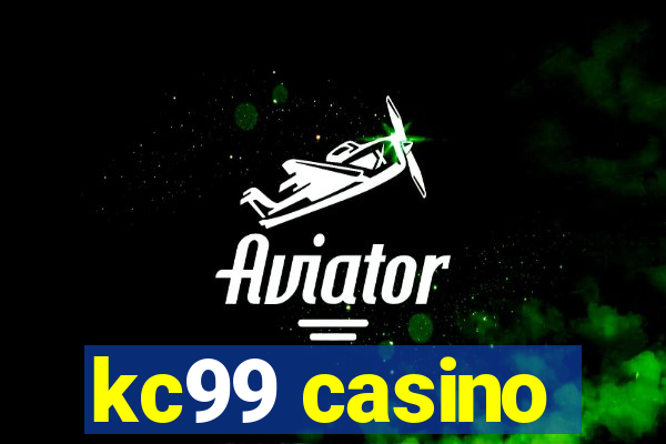 kc99 casino