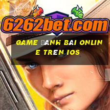 game đánh bài online trên ios