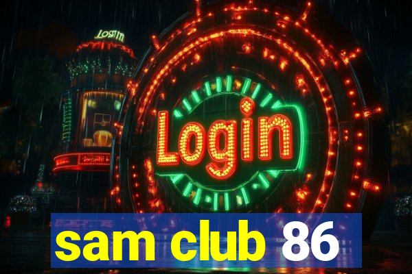 sam club 86