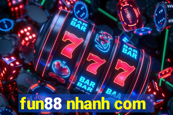 fun88 nhanh com