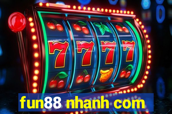 fun88 nhanh com