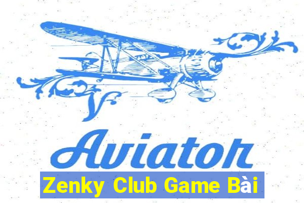 Zenky Club Game Bài