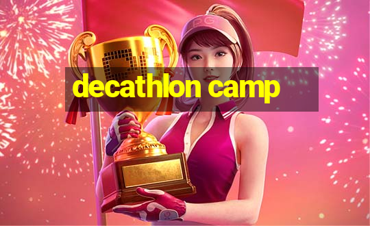 decathlon camp