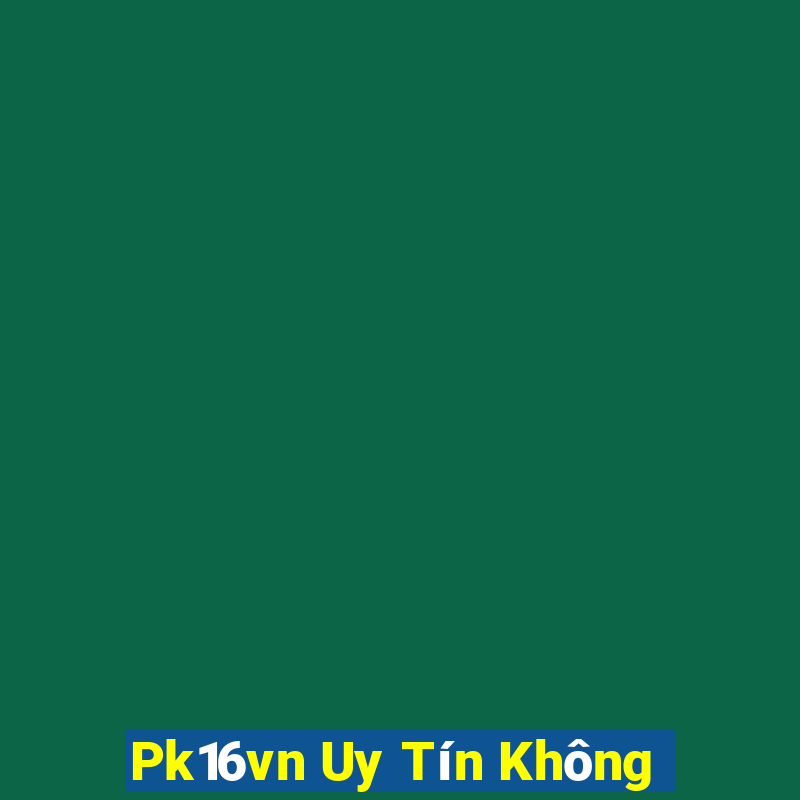 Pk16vn Uy Tín Không