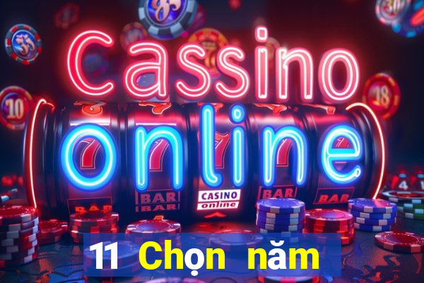 11 Chọn năm ứng dụng Tải về